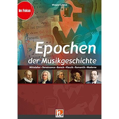 Wieland Schmid - Epochen der Musikgeschichte, Ermäßigtes Paketangebot (Heft+Medien): Mittelalter, Renaissance, Barock, Klassik, Romantik, Moderne Paketinhalt: Heft und Medienpaket (Im Fokus) - Preis vom 16.06.2026 05:30:18 h Wieland Schmid - Epochen der Musikgeschichte, Ermäßigtes Paketangebot (Heft+Medien): Mittelalter, Renaissance, Barock, Klassik, Romantik, Moderne Paketinhalt: Heft und Medienpaket (Im Fokus) - Preis vom 16.06.2026 05:30:18 h
