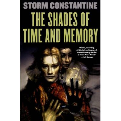 Storm The Shades of Time and Memory: The Second Book of the Wraeththu Histories - Preis vom 24.06.2026 07:42:13 h Storm The Shades of Time and Memory: The Second Book of the Wraeththu Histories - Preis vom 24.06.2026 07:42:13 h