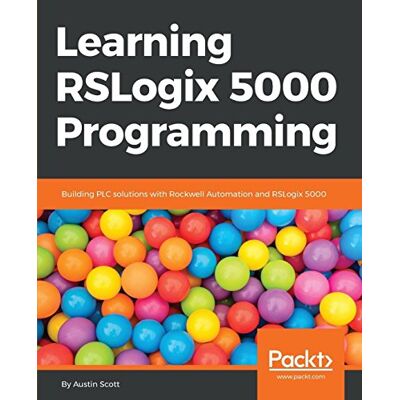 Scott Learning RSLogix 5000 Programming: Building PLC solutions with Rockwell Automation and RSLogix 5000 (English Edition) - Preis vom 20.06.2026 05:23:55 h Scott Learning RSLogix 5000 Programming: Building PLC solutions with Rockwell Automation and RSLogix 5000 (English Edition) - Preis vom 20.06.2026 05:23:55 h
