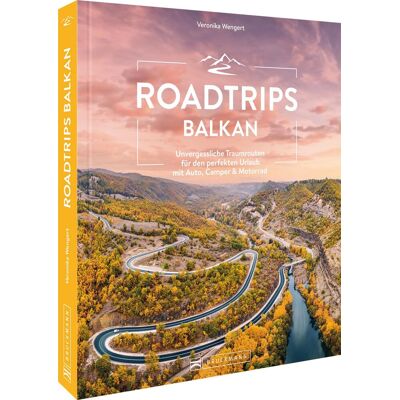 Veronika Wengert - Roadtrips Balkan: Unvergessliche Traumrouten für den perfekten Urlaub mit Auto, Camper & Motorrad - Preis vom 24.06.2026 19:44:00 h Veronika Wengert - Roadtrips Balkan: Unvergessliche Traumrouten für den perfekten Urlaub mit Auto, Camper & Motorrad - Preis vom 24.06.2026 19:44:00 h