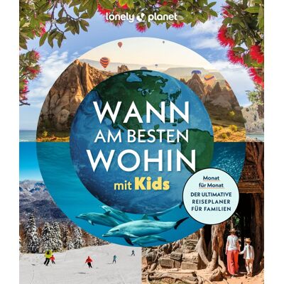 LONELY PLANET Bildband Wann am besten wohin mit Kids - Preis vom 22.06.2026 11:45:37 h LONELY PLANET Bildband Wann am besten wohin mit Kids - Preis vom 22.06.2026 11:45:37 h