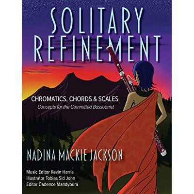 Jackson Solitary Refinement: Chromatics, Chords & Scales - Concepts for the Committed Bassoonist (updated with fingering chart) - Preis vom 16.06.2026 05:30:18 h Jackson Solitary Refinement: Chromatics, Chords & Scales - Concepts for the Committed Bassoonist (updated with fingering chart) - Preis vom 16.06.2026 05:30:18 h