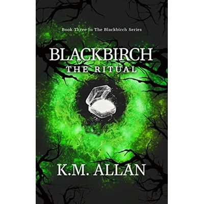 Allan, K. M. - Blackbirch: The Ritual - Preis vom 22.09.2026 03:35:57 h Allan, K. M. - Blackbirch: The Ritual - Preis vom 22.09.2026 03:35:57 h