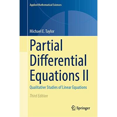 Taylor Partial Differential Equations II: Qualitative Studies of Linear Equations (Applied Mathematical Sciences, 116, Band 2) - Preis vom 24.06.2026 19:44:00 h Taylor Partial Differential Equations II: Qualitative Studies of Linear Equations (Applied Mathematical Sciences, 116, Band 2) - Preis vom 24.06.2026 19:44:00 h