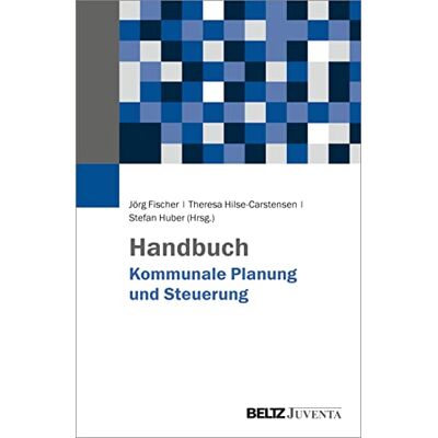 Jörg Fischer - Handbuch Kommunale Planung und Steuerung: Planung, Gestaltung, Beteiligung. Mit E-Book inside - Preis vom 17.06.2026 05:34:31 h Jörg Fischer - Handbuch Kommunale Planung und Steuerung: Planung, Gestaltung, Beteiligung. Mit E-Book inside - Preis vom 17.06.2026 05:34:31 h