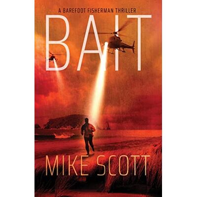 Scott Bait: A Barefoot Fisherman Thriller - Preis vom 18.06.2026 05:44:55 h Scott Bait: A Barefoot Fisherman Thriller - Preis vom 18.06.2026 05:44:55 h