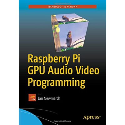 Jan Newmarch - Raspberry Pi GPU Audio Video Programming - Preis vom 16.06.2026 05:30:18 h Jan Newmarch - Raspberry Pi GPU Audio Video Programming - Preis vom 16.06.2026 05:30:18 h