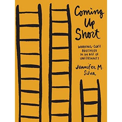 Silva Coming Up Short: Working-Class Adulthood in an Age of Uncertainty - Preis vom 23.06.2026 11:45:09 h Silva Coming Up Short: Working-Class Adulthood in an Age of Uncertainty - Preis vom 23.06.2026 11:45:09 h
