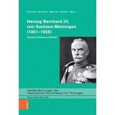 Gerber Herzog Bernhard III. von Sachsen-Meiningen (1851–1928): Zwischen Erwartung und Realität (Veröffentlichungen der Historischen Kommission für Thüringen, Kleine Reihe, Band 56) - Preis vom 21.06.2026 05:42:24 h Gerber Herzog Bernhard III. von Sachsen-Meiningen (1851–1928): Zwischen Erwartung und Realität (Veröffentlichungen der Historischen Kommission für Thüringen, Kleine Reihe, Band 56) - Preis vom 21.06.2026 05:42:24 h