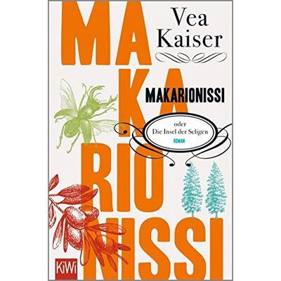 Kaiser Makarionissi oder Die Insel der Seligen: Roman - Preis vom 24.06.2026 07:42:13 h Kaiser Makarionissi oder Die Insel der Seligen: Roman - Preis vom 24.06.2026 07:42:13 h