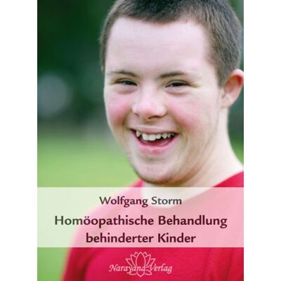 Storm Homöopathische Behandlung behinderter Kinder: Wichtige Anwendungsgebiete und Fallbeispiele am Beispiel des Down-Syndroms - Preis vom 24.06.2026 07:42:13 h Storm Homöopathische Behandlung behinderter Kinder: Wichtige Anwendungsgebiete und Fallbeispiele am Beispiel des Down-Syndroms - Preis vom 24.06.2026 07:42:13 h