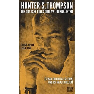 Hunter Die Odyssee eines Outlaw-Journalisten: Gonzo-Briefe 1958-1976 - Preis vom 24.06.2026 07:42:13 h Hunter Die Odyssee eines Outlaw-Journalisten: Gonzo-Briefe 1958-1976 - Preis vom 24.06.2026 07:42:13 h