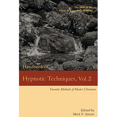 Jensen Handbook of Hypnotic Techniques, Vol. 2: Favorite Methods of Master Clinicians (Voices of Experience) - Preis vom 17.06.2026 05:34:31 h Jensen Handbook of Hypnotic Techniques, Vol. 2: Favorite Methods of Master Clinicians (Voices of Experience) - Preis vom 17.06.2026 05:34:31 h
