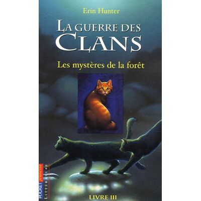 Hunter La guerre des clans : cycle 1. Vol. 3. Les mystères de la forêt - Preis vom 23.06.2026 11:45:09 h Hunter La guerre des clans : cycle 1. Vol. 3. Les mystères de la forêt - Preis vom 23.06.2026 11:45:09 h