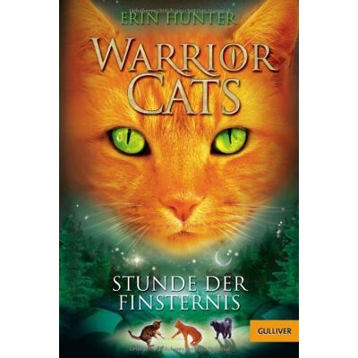 Hunter Warrior Cats. Stunde der Finsternis: I, Band 6 (Gulliver) - Preis vom 24.06.2026 07:42:13 h Hunter Warrior Cats. Stunde der Finsternis: I, Band 6 (Gulliver) - Preis vom 24.06.2026 07:42:13 h