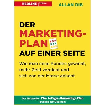 Allan Dib - Der Marketingplan auf einer Seite: Wie man neue Kunden gewinnt, mehr Geld verdient und sich von der Masse abhebt - Preis vom 07.08.2026 11:47:26 h Allan Dib - Der Marketingplan auf einer Seite: Wie man neue Kunden gewinnt, mehr Geld verdient und sich von der Masse abhebt - Preis vom 07.08.2026 11:47:26 h