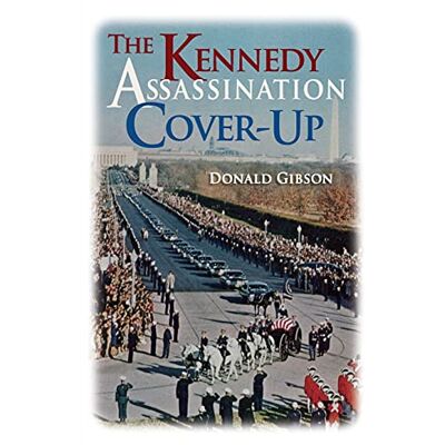 Gibson The Kennedy Assassination Cover-up - Preis vom 18.06.2026 05:44:55 h Gibson The Kennedy Assassination Cover-up - Preis vom 18.06.2026 05:44:55 h