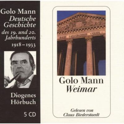 Golo Mann - Weimar: Deutsche Geschichte des 19. und 20. Jahrhunderts - Preis vom 25.06.2026 23:23:36 h Golo Mann - Weimar: Deutsche Geschichte des 19. und 20. Jahrhunderts - Preis vom 25.06.2026 23:23:36 h