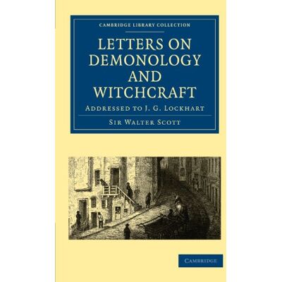 Scott Letters on Demonology and Witchcraft: Addressed to J. G. Lockhart (Cambridge Library Collection - Spiritualism and Esoteric Knowledge) - Preis vom 20.06.2026 05:23:55 h Scott Letters on Demonology and Witchcraft: Addressed to J. G. Lockhart (Cambridge Library Collection - Spiritualism and Esoteric Knowledge) - Preis vom 20.06.2026 05:23:55 h