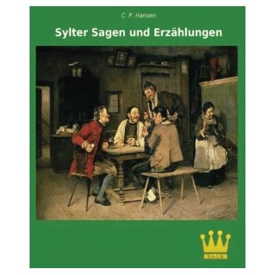 Hansen Sylter Sagen und Erzaehlungen - Preis vom 23.06.2026 11:45:09 h Hansen Sylter Sagen und Erzaehlungen - Preis vom 23.06.2026 11:45:09 h