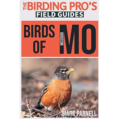 Marc Birds of Missouri (The Birding Pro's Field Guides) - Preis vom 21.06.2026 05:42:24 h Marc Birds of Missouri (The Birding Pro's Field Guides) - Preis vom 21.06.2026 05:42:24 h