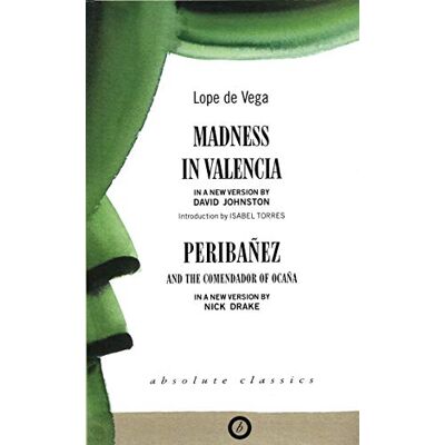 Vega, Lope De - Madness in Valencia & Peribanez (Oberon Classics) - Preis vom 22.09.2026 03:35:57 h Vega, Lope De - Madness in Valencia & Peribanez (Oberon Classics) - Preis vom 22.09.2026 03:35:57 h