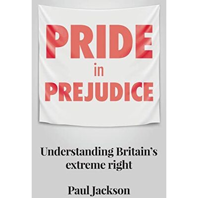 Jackson Pride in prejudice: Understanding Britain's extreme right - Preis vom 17.06.2026 05:34:31 h Jackson Pride in prejudice: Understanding Britain's extreme right - Preis vom 17.06.2026 05:34:31 h