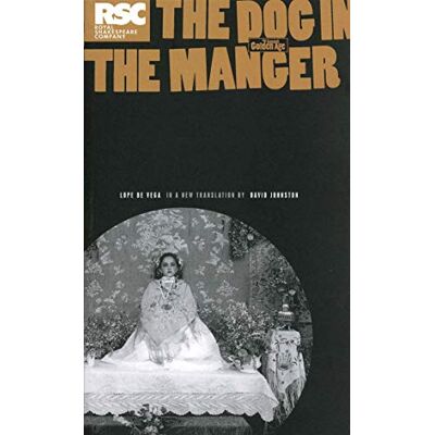 Vega, Lope De - The Dog in the Manger (Absolute Classics) - Preis vom 22.09.2026 03:35:57 h Vega, Lope De - The Dog in the Manger (Absolute Classics) - Preis vom 22.09.2026 03:35:57 h