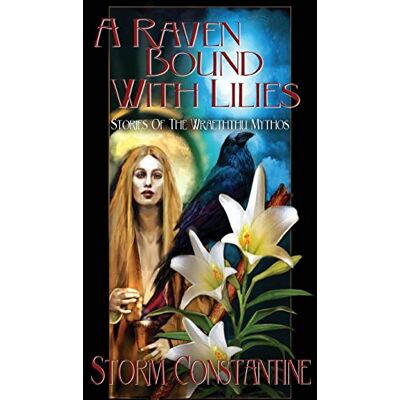 Storm A Raven Bound with Lilies: Stories of the Wraeththu Mythos - Preis vom 24.06.2026 07:42:13 h Storm A Raven Bound with Lilies: Stories of the Wraeththu Mythos - Preis vom 24.06.2026 07:42:13 h