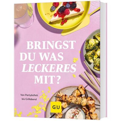 Bringst Du was Leckeres mit?: Die besten Rezepte für jeden Anlass – von Partybüfett bis Grillabend - Preis vom 19.06.2026 05:29:47 h Bringst Du was Leckeres mit?: Die besten Rezepte für jeden Anlass – von Partybüfett bis Grillabend - Preis vom 19.06.2026 05:29:47 h