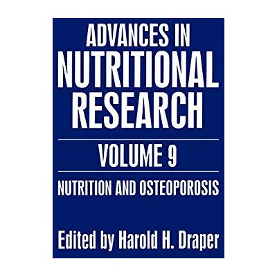 Draper, Harold H. - Nutrition and Osteoporosis: Volume 9: Nutrition and Osteoporosis (Advances in Nutritional Research, 9, Band 9) - Preis vom 22.09.2026 03:35:57 h Draper, Harold H. - Nutrition and Osteoporosis: Volume 9: Nutrition and Osteoporosis (Advances in Nutritional Research, 9, Band 9) - Preis vom 22.09.2026 03:35:57 h