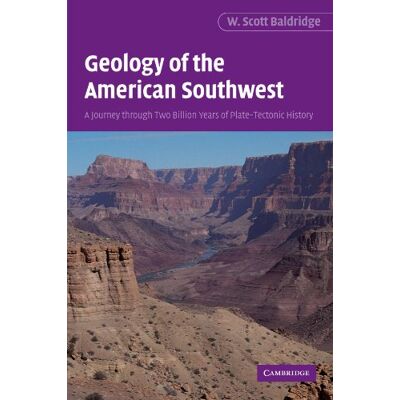 Scott Geology of the American Southwest: A Journey Through Two Billion Years of Plate-Tectonic History - Preis vom 17.06.2026 05:34:31 h Scott Geology of the American Southwest: A Journey Through Two Billion Years of Plate-Tectonic History - Preis vom 17.06.2026 05:34:31 h