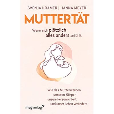 Svenja Krämer - Muttertät – Wenn sich plötzlich alles anders anfühlt: Wie das Mutterwerden unseren Körper, unsere Persönlichkeit und unser Leben verändert - Preis vom 24.06.2026 19:44:00 h Svenja Krämer - Muttertät – Wenn sich plötzlich alles anders anfühlt: Wie das Mutterwerden unseren Körper, unsere Persönlichkeit und unser Leben verändert - Preis vom 24.06.2026 19:44:00 h