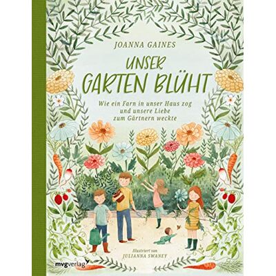 Joanna Gaines - Unser Garten blüht: Wie ein Farn in unser Haus zog und unsere Liebe zum Gärtnern weckte - Preis vom 24.06.2026 07:42:13 h Joanna Gaines - Unser Garten blüht: Wie ein Farn in unser Haus zog und unsere Liebe zum Gärtnern weckte - Preis vom 24.06.2026 07:42:13 h