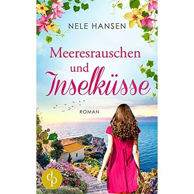 Hansen Meeresrauschen und Inselküsse - Preis vom 24.06.2026 07:42:13 h Hansen Meeresrauschen und Inselküsse - Preis vom 24.06.2026 07:42:13 h
