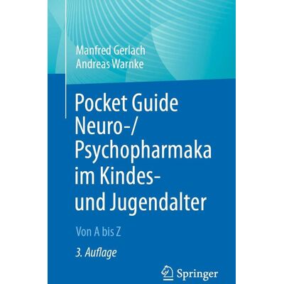 Andreas Warnke - Pocket Guide Neuro-/Psychopharmaka im Kindes- und Jugendalter - Preis vom 18.06.2026 05:44:55 h Andreas Warnke - Pocket Guide Neuro-/Psychopharmaka im Kindes- und Jugendalter - Preis vom 18.06.2026 05:44:55 h