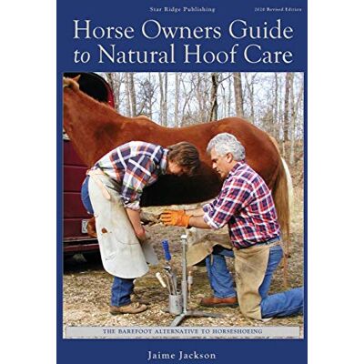 Jackson Horse Owners Guide to Natural Hoof Care - Preis vom 16.06.2026 05:30:18 h Jackson Horse Owners Guide to Natural Hoof Care - Preis vom 16.06.2026 05:30:18 h