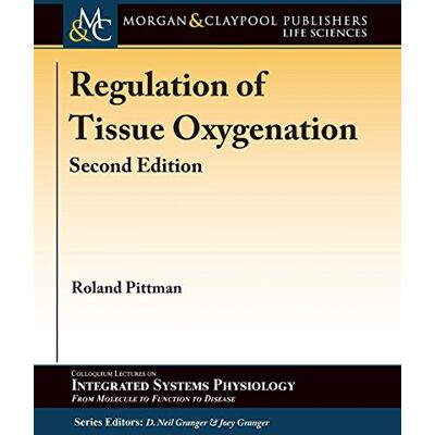 Roland Regulation of Tissue Oxygenation, Second Edition (Colloquium Series on Integrated Systems Physiology: From Molecule to Function to Disease, Band 65) - Preis vom 17.06.2026 05:34:31 h Roland Regulation of Tissue Oxygenation, Second Edition (Colloquium Series on Integrated Systems Physiology: From Molecule to Function to Disease, Band 65) - Preis vom 17.06.2026 05:34:31 h