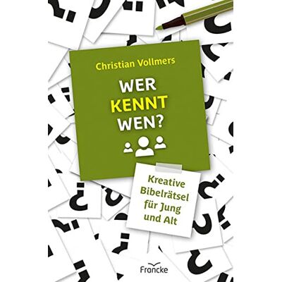 Christian Vollmers - Wer kennt wen?: Erstaunliche Rätselgeschichten aus der Bibel - Preis vom 23.06.2026 11:45:09 h Christian Vollmers - Wer kennt wen?: Erstaunliche Rätselgeschichten aus der Bibel - Preis vom 23.06.2026 11:45:09 h