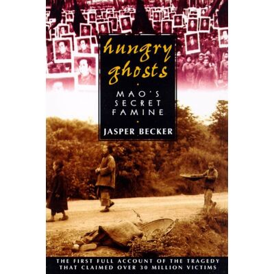Becker Hungry Ghosts: Mao's Secret Famine (Holt Paperback) - Preis vom 17.06.2026 05:34:31 h Becker Hungry Ghosts: Mao's Secret Famine (Holt Paperback) - Preis vom 17.06.2026 05:34:31 h