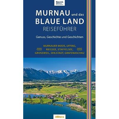 Sonja Still - Murnau und das Blaue Land Reiseführer: Murnauer Moos, Uffing, Riegsee, Staffelsee, Großweil, Ohlstadt, Grafenaschau - Preis vom 24.06.2026 07:42:13 h Sonja Still - Murnau und das Blaue Land Reiseführer: Murnauer Moos, Uffing, Riegsee, Staffelsee, Großweil, Ohlstadt, Grafenaschau - Preis vom 24.06.2026 07:42:13 h