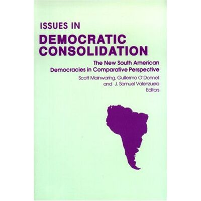 Scott Issues in Democratic Consolidation: New South American Democracies in Comparative Perspective - Preis vom 20.06.2026 05:23:55 h Scott Issues in Democratic Consolidation: New South American Democracies in Comparative Perspective - Preis vom 20.06.2026 05:23:55 h