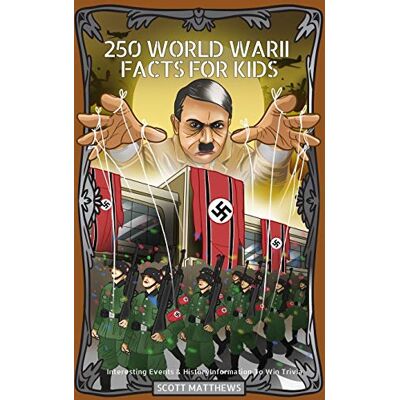 Scott 250 World War 2 Facts For Kids - Interesting Events & History Information To Win Trivia - Preis vom 21.06.2026 05:42:24 h Scott 250 World War 2 Facts For Kids - Interesting Events & History Information To Win Trivia - Preis vom 21.06.2026 05:42:24 h