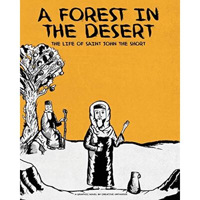 Creative A Forest in the Desert: The Life of Saint John the Short - Preis vom 22.06.2026 23:23:57 h Creative A Forest in the Desert: The Life of Saint John the Short - Preis vom 22.06.2026 23:23:57 h