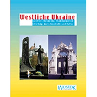 Franke Westliche Ukraine: Galizien, Bukowina, Transkarpatien - Streifzüge durch Geschichte und Kultur (Wostok - Kultur- und Reise spezial) - Preis vom 24.06.2026 07:42:13 h Franke Westliche Ukraine: Galizien, Bukowina, Transkarpatien - Streifzüge durch Geschichte und Kultur (Wostok - Kultur- und Reise spezial) - Preis vom 24.06.2026 07:42:13 h