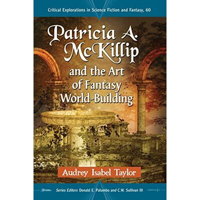 Taylor Patricia A. McKillip and the Art of Fantasy World-Building (Critical Explorations in Science Fiction and Fantasy, Band 60) - Preis vom 24.06.2026 19:44:00 h Taylor Patricia A. McKillip and the Art of Fantasy World-Building (Critical Explorations in Science Fiction and Fantasy, Band 60) - Preis vom 24.06.2026 19:44:00 h