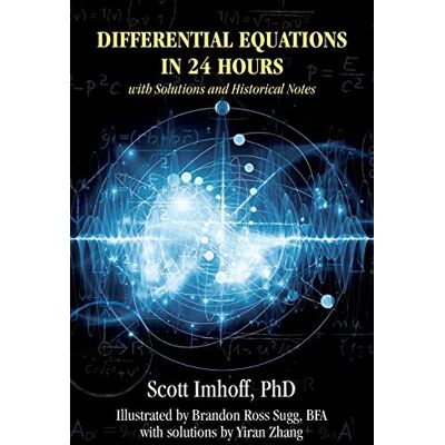 Scott Differential Equations in 24 Hours: with Solutions and Historical Notes - Preis vom 20.06.2026 05:23:55 h Scott Differential Equations in 24 Hours: with Solutions and Historical Notes - Preis vom 20.06.2026 05:23:55 h