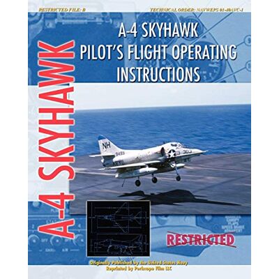 Air Force, United States - A-4 Skyhawk Pilot's Flight Operating Instructions - Preis vom 22.09.2026 03:35:57 h Air Force, United States - A-4 Skyhawk Pilot's Flight Operating Instructions - Preis vom 22.09.2026 03:35:57 h