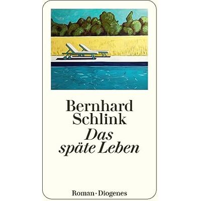 Bernhard Schlink - Das späte Leben - Preis vom 23.06.2026 11:45:09 h Bernhard Schlink - Das späte Leben - Preis vom 23.06.2026 11:45:09 h