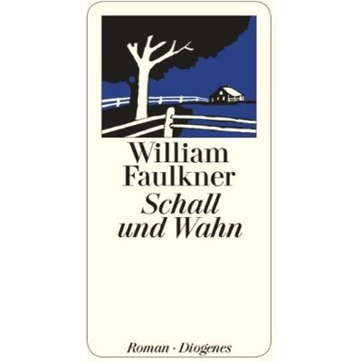 William Faulkner - Schall und Wahn - Preis vom 23.06.2026 11:45:09 h William Faulkner - Schall und Wahn - Preis vom 23.06.2026 11:45:09 h